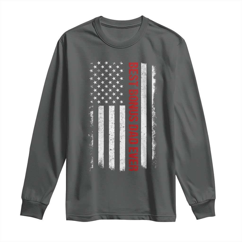 Best Effin Bonus Dad Ever Long Sleeve Shirt Funny Stepdad American Flag TS10 Dark Heather Print Your Wear