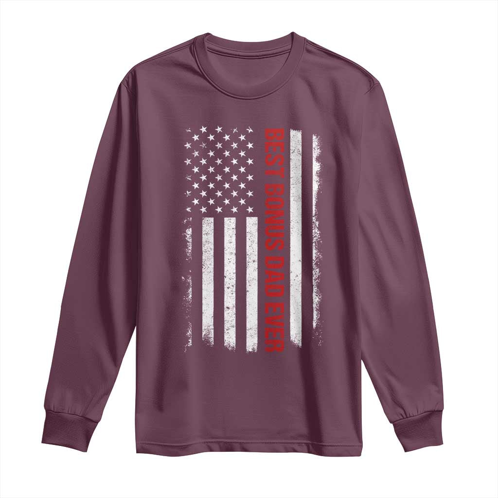 Best Effin Bonus Dad Ever Long Sleeve Shirt Funny Stepdad American Flag TS10 Maroon Print Your Wear