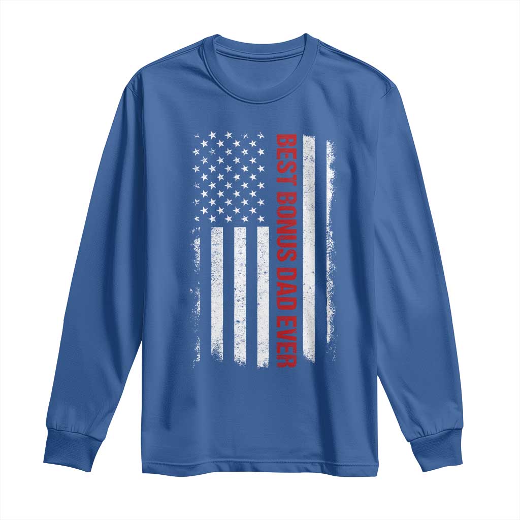 Best Effin Bonus Dad Ever Long Sleeve Shirt Funny Stepdad American Flag TS10 Royal Blue Print Your Wear