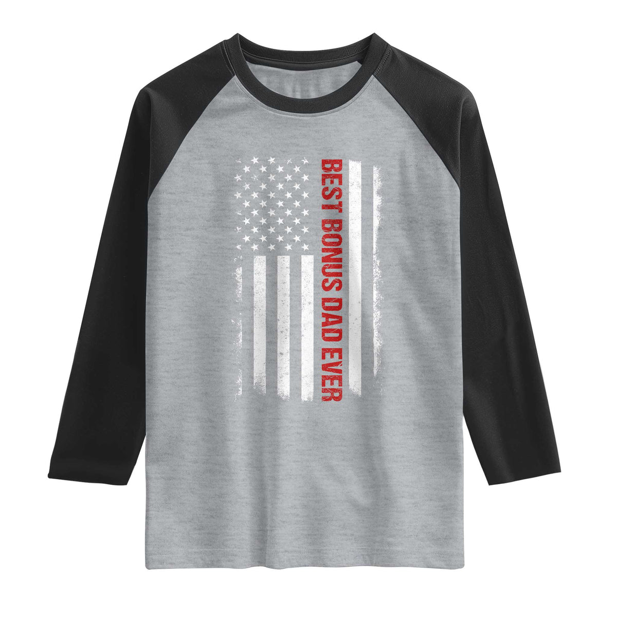 Best Effin Bonus Dad Ever Raglan Shirt Funny Stepdad American Flag TS10 Heather Gray Black Print Your Wear