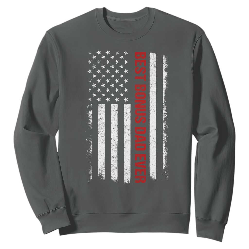 Best Effin Bonus Dad Ever Sweatshirt Funny Stepdad American Flag TS10 Dark Heather Print Your Wear