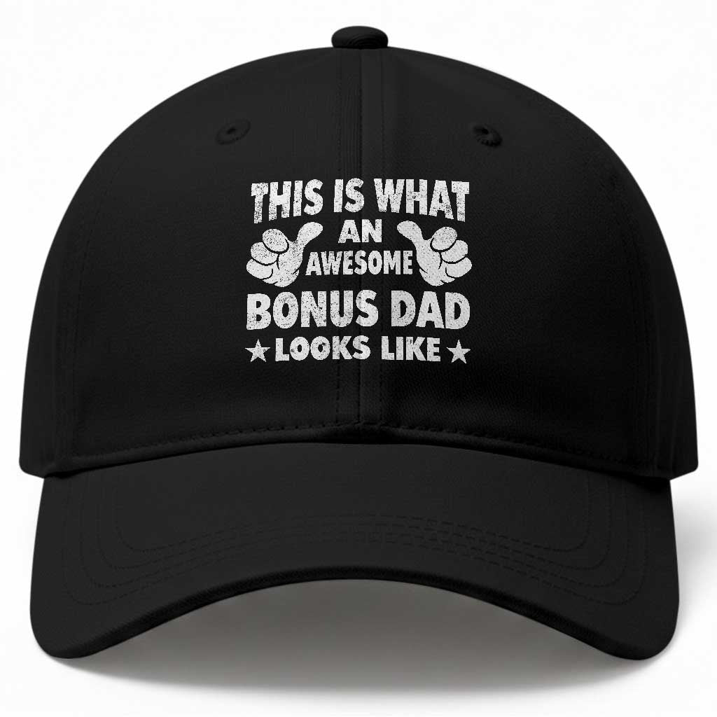 Funny Stepdad Baseball Cap This Is What An Awesome Bonus Dad Looks Like TS10 Print Your Wear