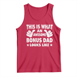 Funny Stepdad Tank Top This Is What An Awesome Bonus Dad Looks Like TS10 Red Print Your Wear