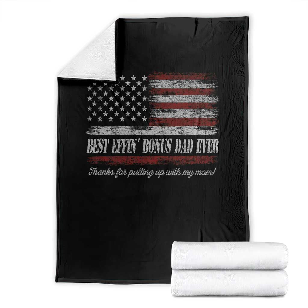 Best Effin’ Bonus Dad Ever Throw Blanket Step Dad American Flag TS10 Black Print Your Wear