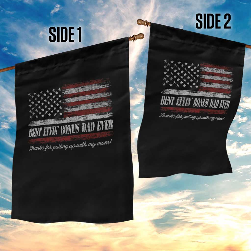 Best Effin’ Bonus Dad Ever Garden Flag Step Dad American Flag TS10 Print Your Wear