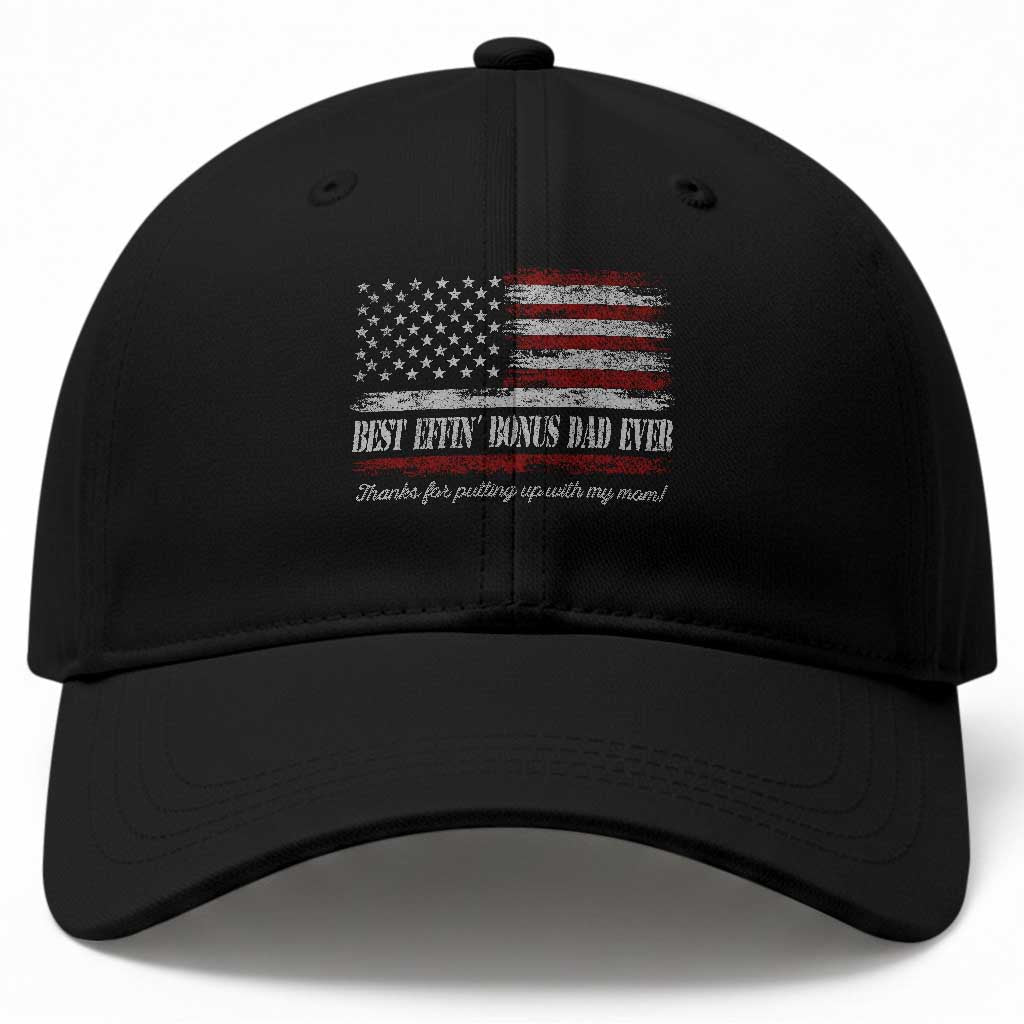 Best Effin’ Bonus Dad Ever Baseball Cap Step Dad American Flag TS10 Print Your Wear