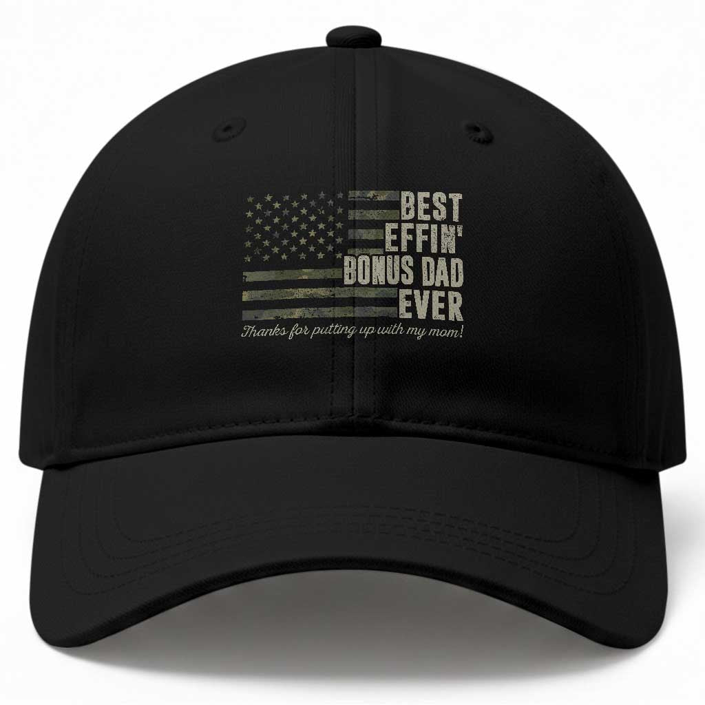 Best Effin’ Bonus Dad Ever Baseball Cap Step Dad Camo American Flag Camouflage TS10 Print Your Wear
