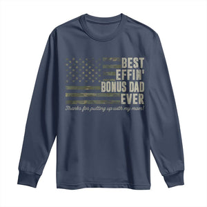 Best Effin’ Bonus Dad Ever Long Sleeve Shirt Step Dad Camo American Flag Camouflage TS10 Navy Print Your Wear