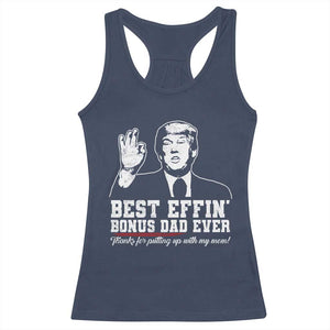 Best Effin’ Bonus Dad Ever Racerback Tank Top Step Dad Funny Trump Fathers Day TS10 Navy Print Your Wear