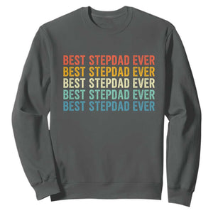 Best Stepdad Ever Sweatshirt Funny Retro Stepdad Bonus Dad TS10 Dark Heather Print Your Wear