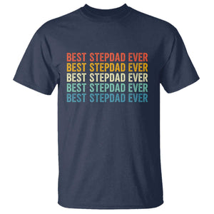 Best Stepdad Ever T Shirt Funny Retro Stepdad Bonus Dad TS10 Navy Print Your Wear