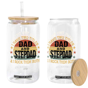 Bonus Dad Glass Can Retro I Have Two Titles Dad And Stepdad Rock Them Both TS10 Print Your Wear