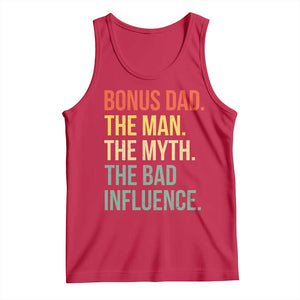 Bonus Dad Tank Top The Man Myth Bad Influence Funny Step Dad TS10 Red Print Your Wear