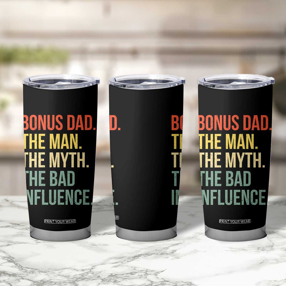 Bonus Dad Tumbler Cup The Man Myth Bad Influence Funny Step Dad TS10 Print Your Wear