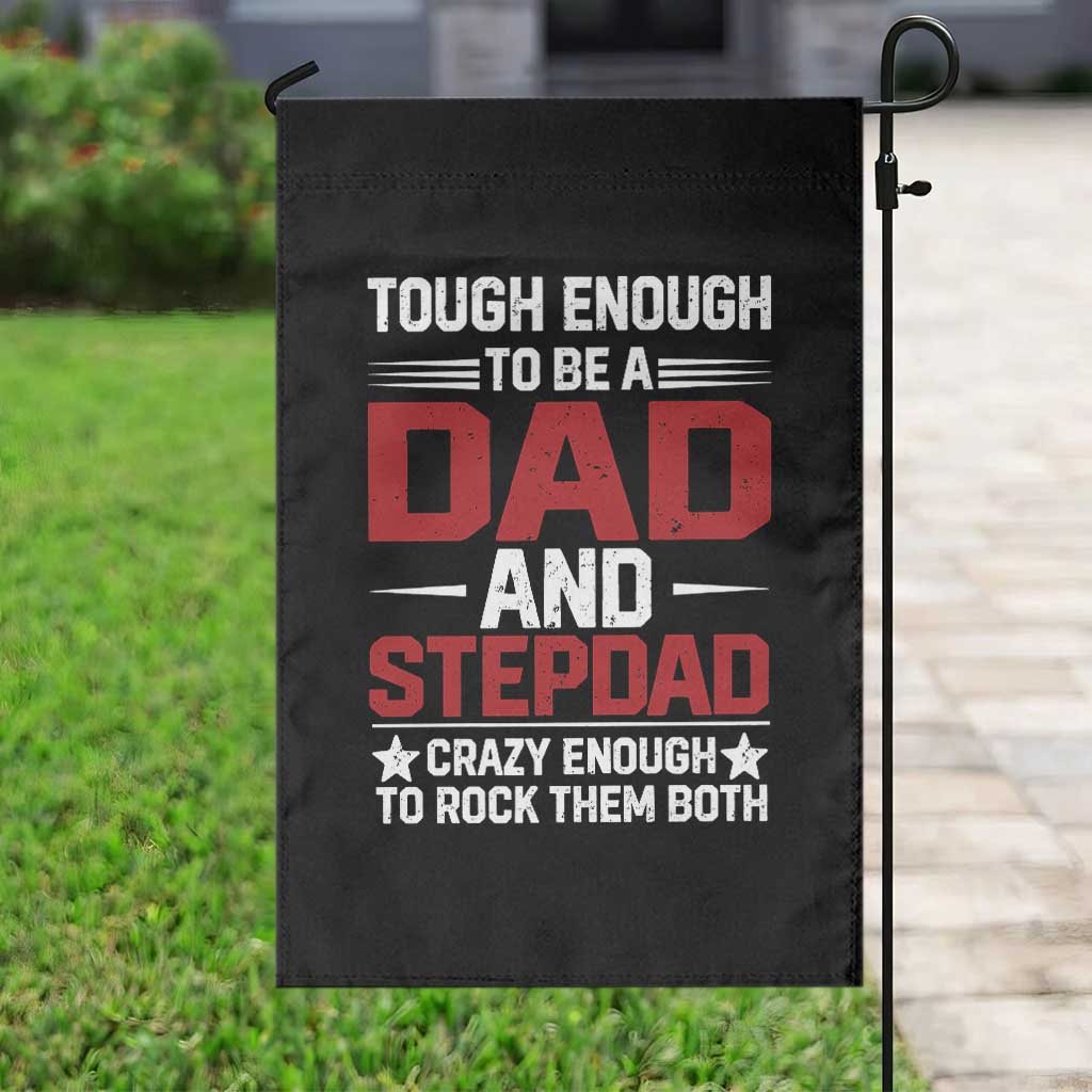 Bonus Dad Garden Flag Dad And Stepdad Fathers Day TS10 Print Your Wear