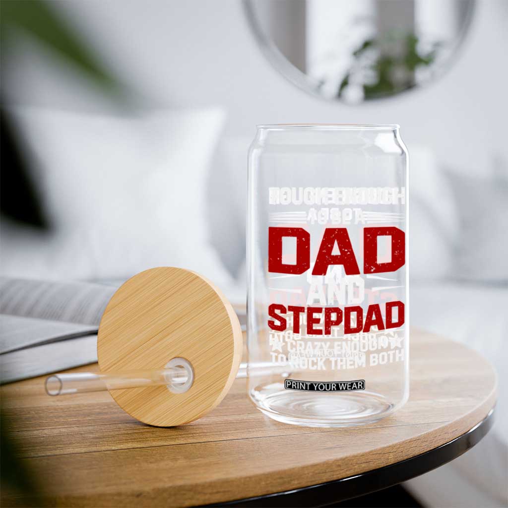 Bonus Dad Glass Can Dad And Stepdad Fathers Day TS10 Print Your Wear