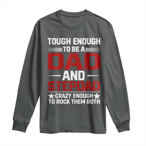 Bonus Dad Long Sleeve Shirt Dad And Stepdad Fathers Day TS10 Dark Heather Print Your Wear