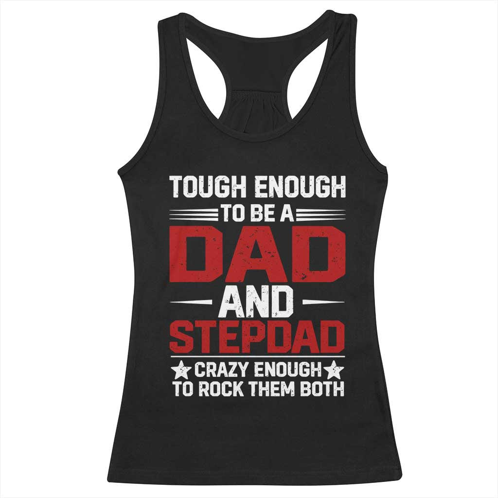 Bonus Dad Racerback Tank Top Dad And Stepdad Fathers Day TS10 Black Print Your Wear