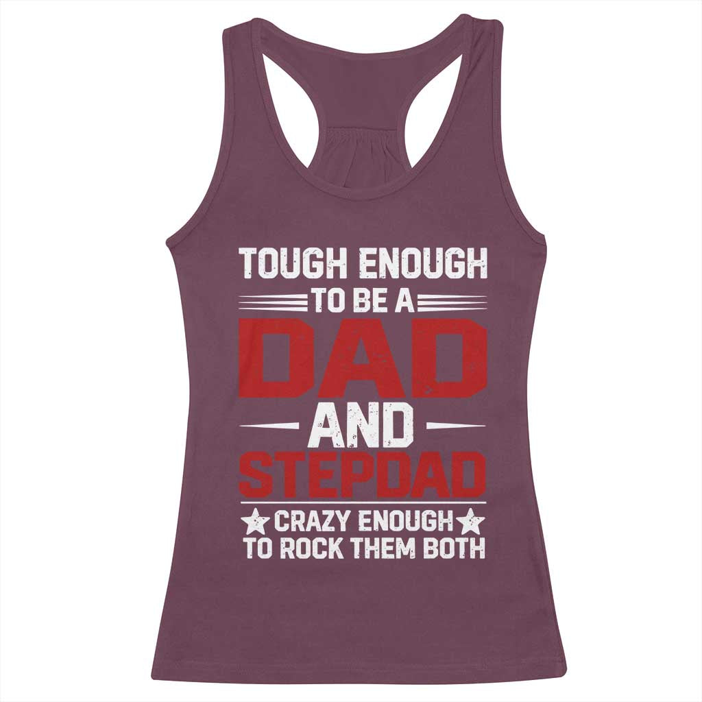 Bonus Dad Racerback Tank Top Dad And Stepdad Fathers Day TS10 Maroon Print Your Wear