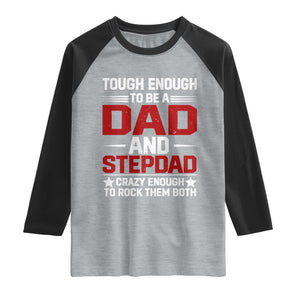 Bonus Dad Raglan Shirt Dad And Stepdad Fathers Day TS10 Heather Gray Black Print Your Wear
