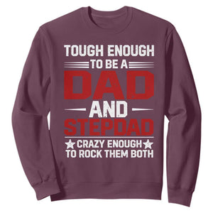 Bonus Dad Sweatshirt Dad And Stepdad Fathers Day TS10 Maroon Print Your Wear