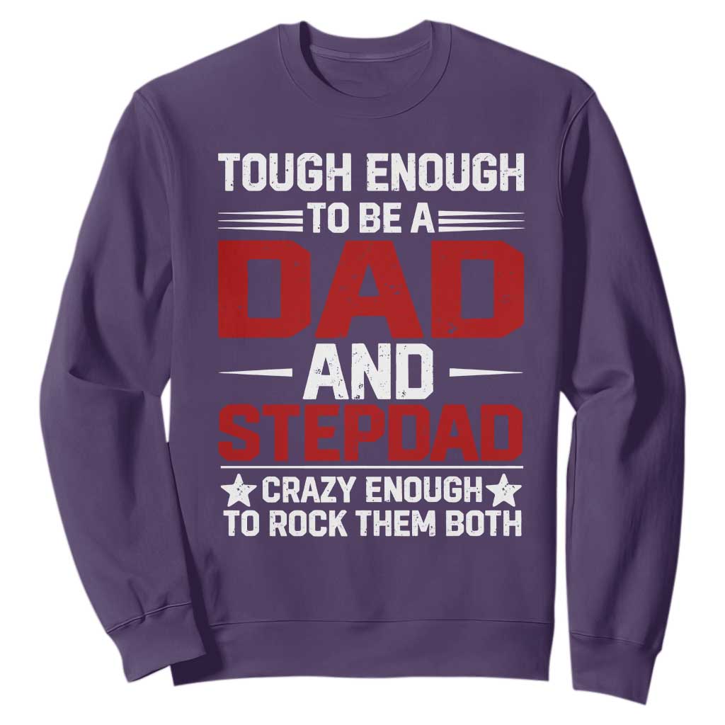 Bonus Dad Sweatshirt Dad And Stepdad Fathers Day TS10 Purple Print Your Wear