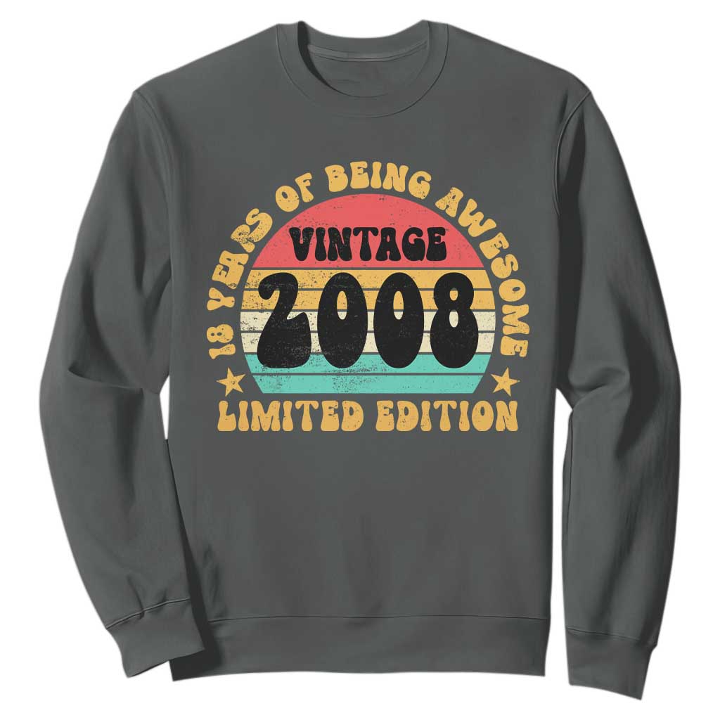 18th Birthday Sweatshirt Vintage 18yr 2008 Limited Edition 18 Year Old Gift TS10 Dark Heather Print Your Wear