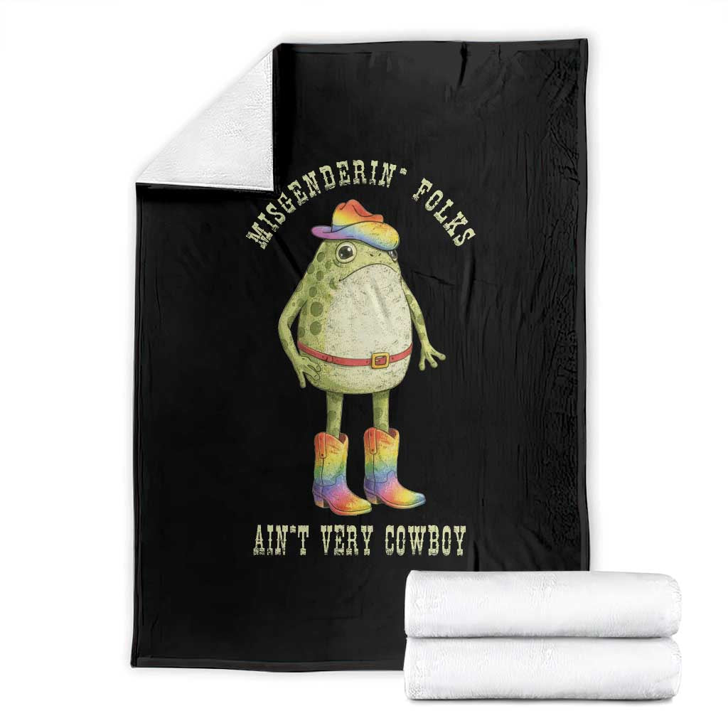 Funny Frog LGBTQ Throw Blanket Misgenderin Folks Aint Very Cowboy Pride Rainbow TS10 Black Print Your Wear