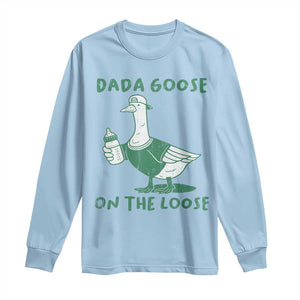 Silly Goose Dad Long Sleeve Shirt New Dad Pregnancy Announcement Fathers Day TS10 Light Blue Print Your Wear