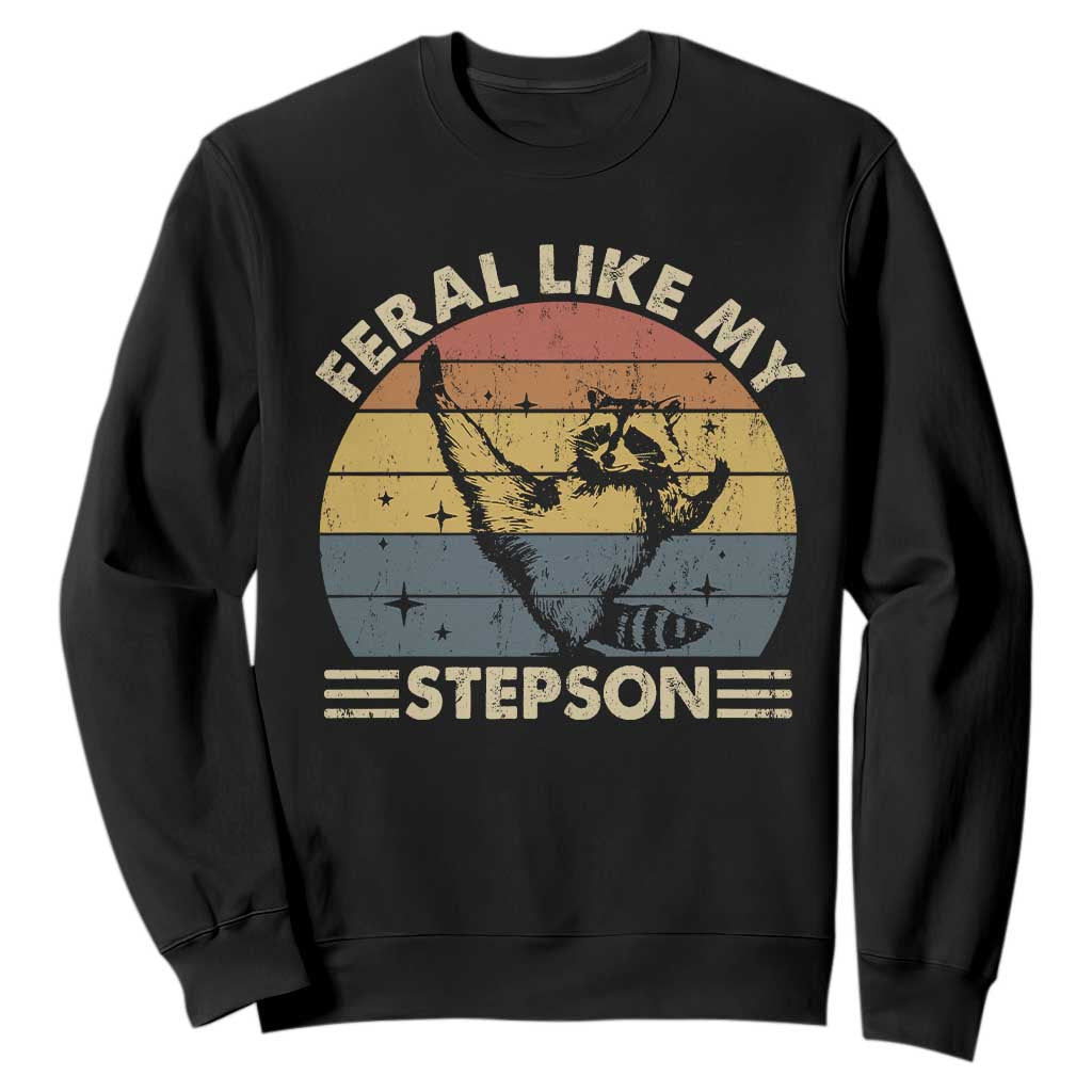 Bonus Dad Sweatshirt Retro Feral Raccoon Stepdad Gifts From Bonus Son Stepson TS10 Black Print Your Wear