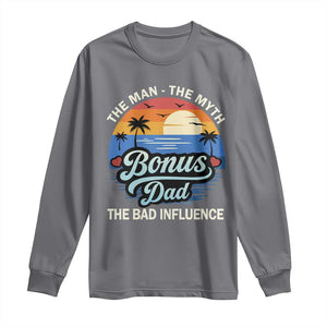 Bonus Dad Long Sleeve Shirt The Man Myth Bad Influence Step Dad Fathers Day Gift TS10 Charcoal Print Your Wear