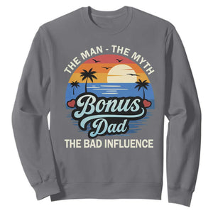 Bonus Dad Sweatshirt The Man Myth Bad Influence Step Dad Fathers Day Gift TS10 Charcoal Print Your Wear