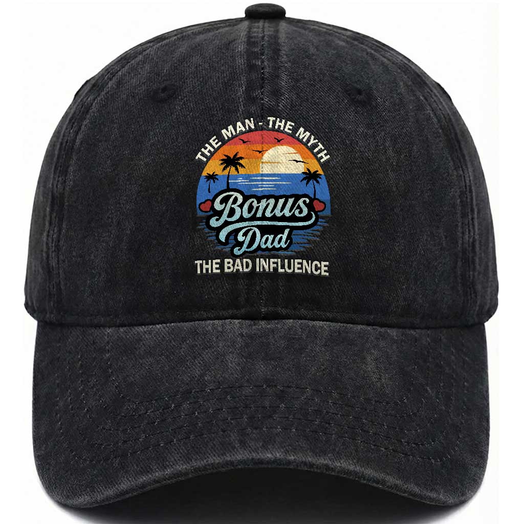 Bonus Dad Washed Cotton Baseball Cap The Man Myth Bad Influence Step Dad Fathers Day Gift TS10 Print Your Wear