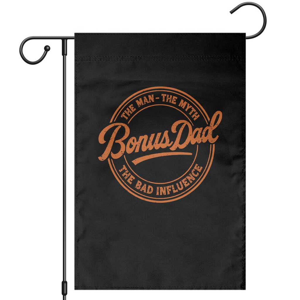 Bonus Dad Garden Flag Vintage The Man Myth Bad Influence Funny Step Dad TS10 Black Print Your Wear