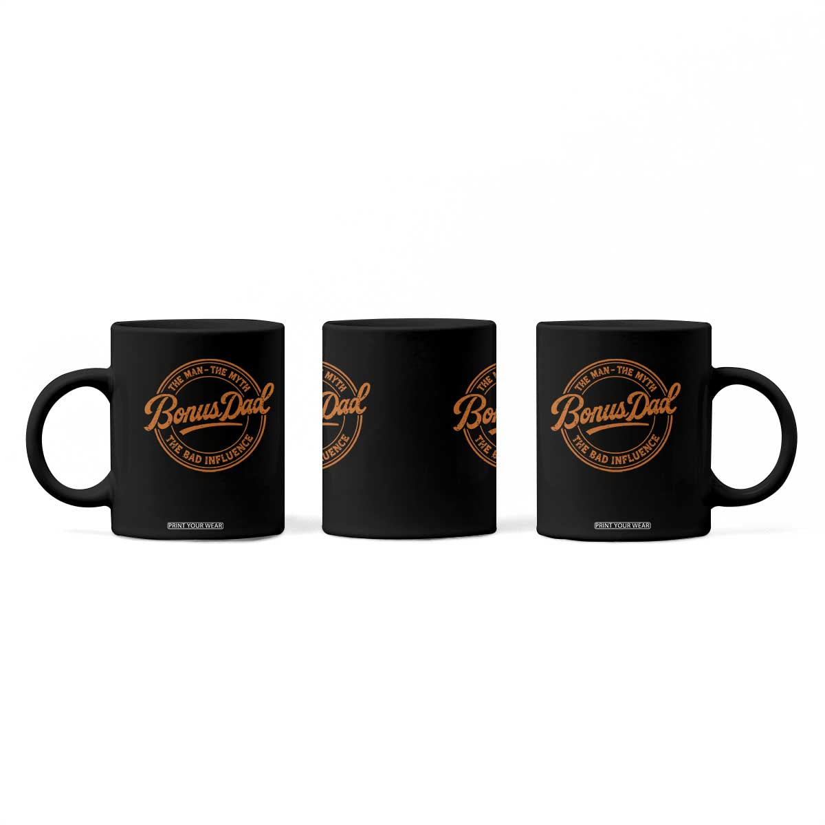 Bonus Dad Coffee Mug Vintage The Man Myth Bad Influence Funny Step Dad TS10 Print Your Wear
