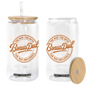 Bonus Dad Glass Can Vintage The Man Myth Bad Influence Funny Step Dad TS10 Print Your Wear