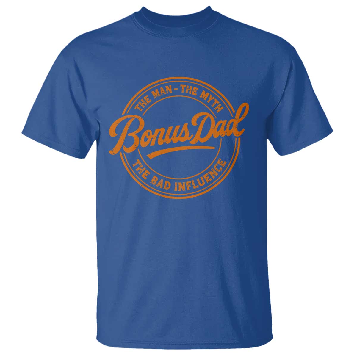 Bonus Dad T Shirt Vintage The Man Myth Bad Influence Funny Step Dad TS10 Royal Blue Print Your Wear