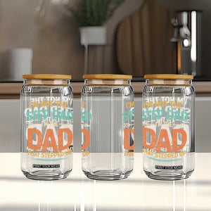 Bonus Dad Glass Can Not The Step Dad Im The Dad That Stepped Up TS10 Print Your Wear