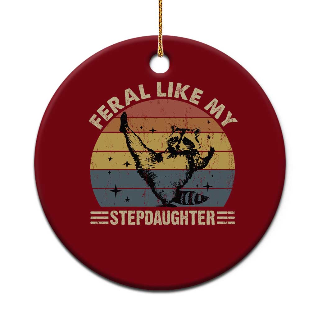 Bonus Dad Ceramic Ornament Retro Feral Raccoon Stepdad Gifts From Bonus Daughter Stepdaughter TS10 1pc Red Print Your Wear