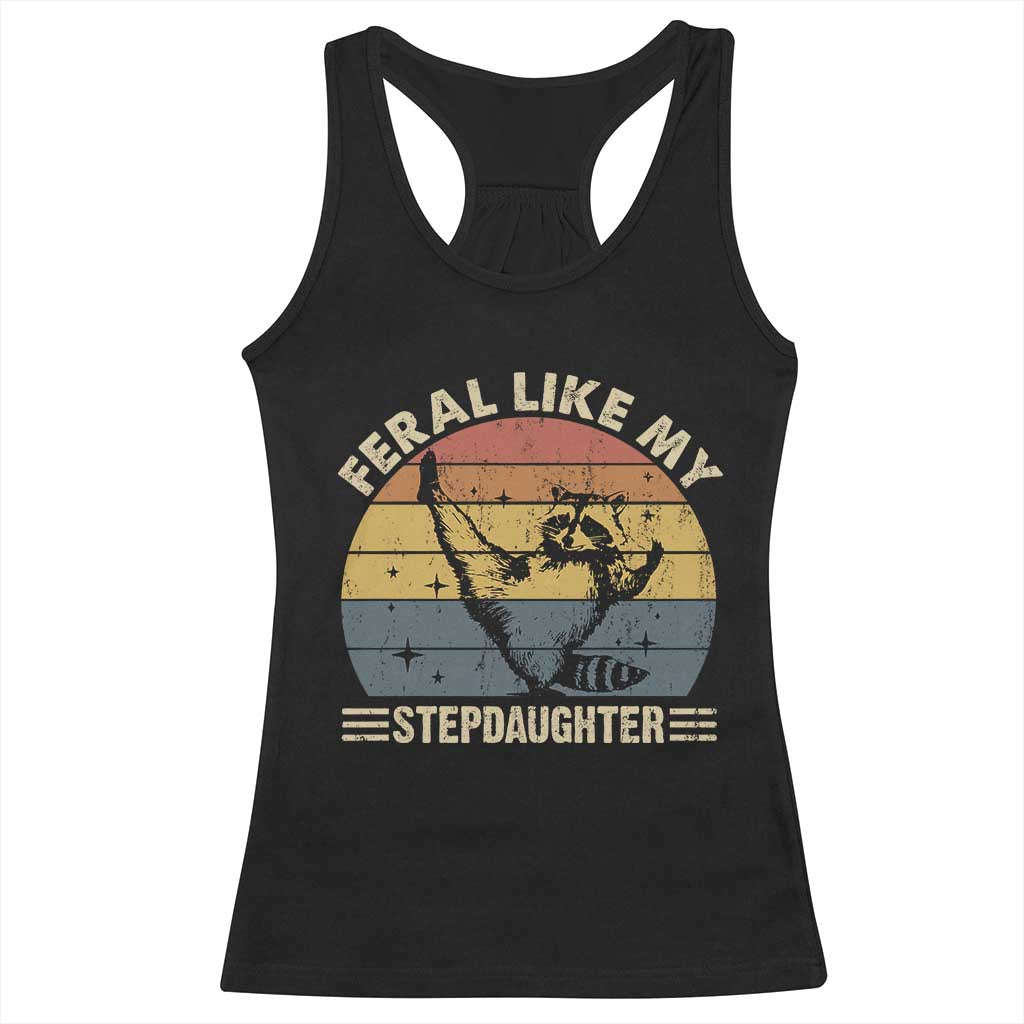 Bonus Dad Racerback Tank Top Retro Feral Raccoon Stepdad Gifts From Bonus Daughter Stepdaughter TS10 Black Print Your Wear