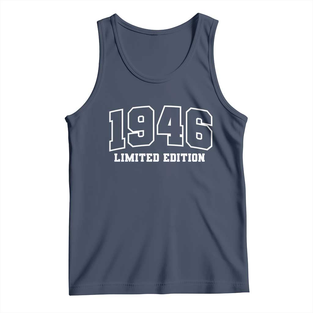 Vintage 1946 Limited Edition Tank Top 80 Year Old Gift Retro Varsity 80th Birthday TS10 Navy Print Your Wear