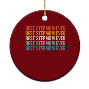 Best Stepmom Ever Ceramic Ornament Funny Retro StepMom Bonus Mom TS10 1pc Red Print Your Wear