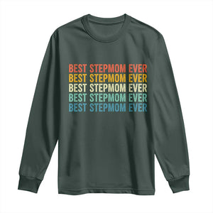 Best Stepmom Ever Long Sleeve Shirt Funny Retro StepMom Bonus Mom TS10 Dark Forest Green Print Your Wear