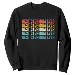 Best Stepmom Ever Sweatshirt Funny Retro StepMom Bonus Mom TS10 Black Print Your Wear