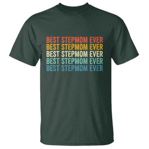 Best Stepmom Ever T Shirt Funny Retro StepMom Bonus Mom TS10 Dark Forest Green Print Your Wear