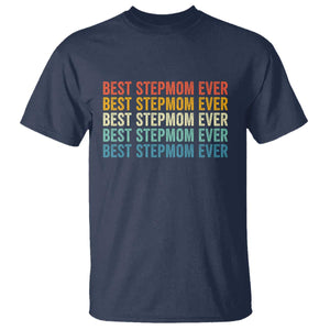 Best Stepmom Ever T Shirt Funny Retro StepMom Bonus Mom TS10 Navy Print Your Wear