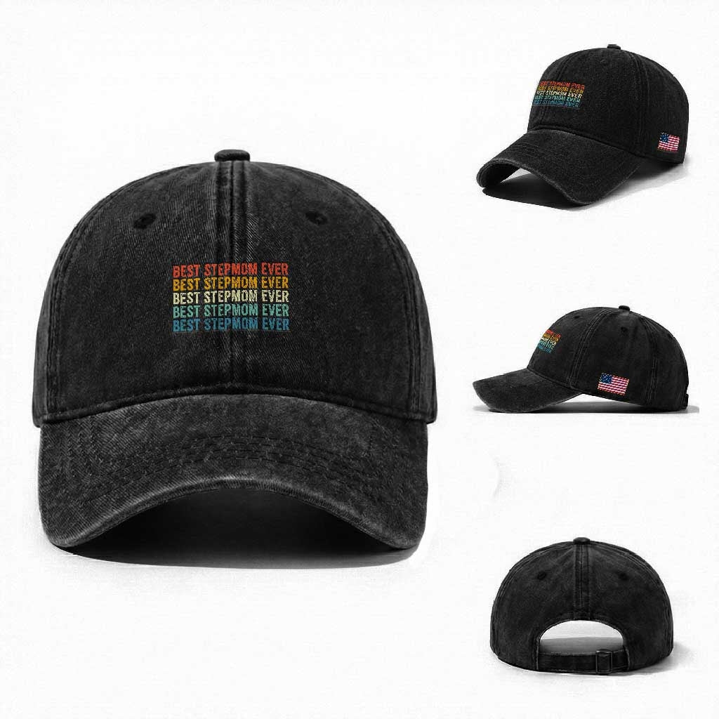 Best Stepmom Ever Washed Cotton Baseball Cap Funny Retro StepMom Bonus Mom TS10 Washed Cap Universal Fit Black Print Your Wear