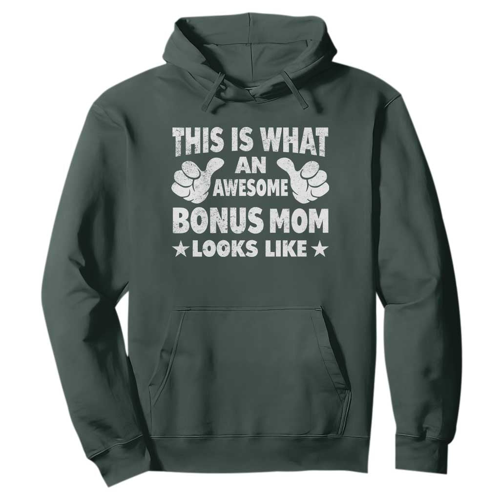 Funny Stepmom Hoodie This Is What An Awesome Bonus Mom Looks Like TS10 Dark Forest Green Print Your Wear