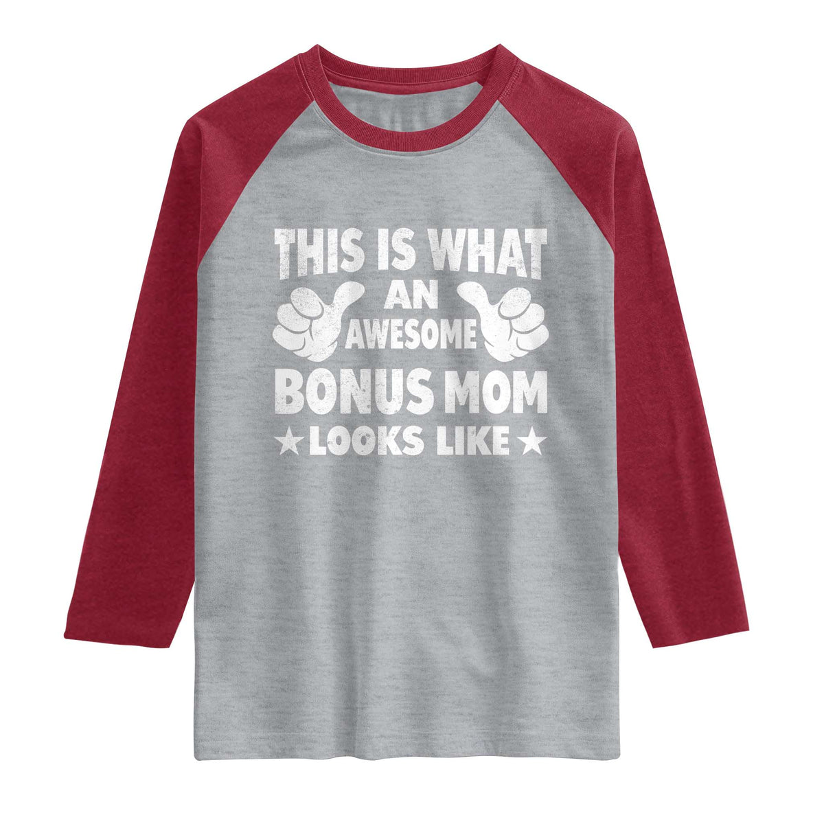 Funny Stepmom Raglan Shirt This Is What An Awesome Bonus Mom Looks Like TS10 Heather Gray Heather Red Print Your Wear