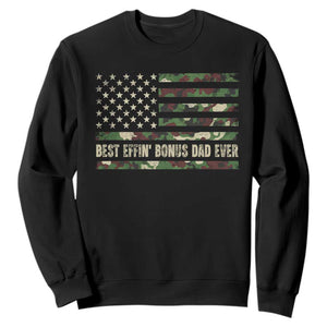 Best Effin Bonus Dad Ever Sweatshirt Funny Step Dad Camo American Flag TS10 Black Print Your Wear